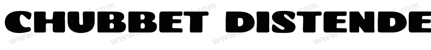 Chubbét Distended Regular字体转换